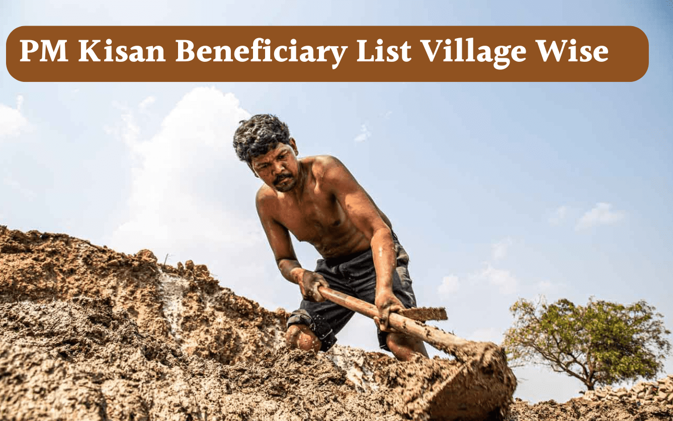 PM Kisan Beneficiary List Village Wise 2024